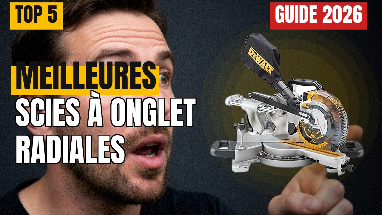 TOP 5 Meilleures Scies À Onglet Radiales 2026 : Mon Avis Expert TOP 5 Meilleures Scies À Onglet Radiales 2026 : Mon Avis Expert