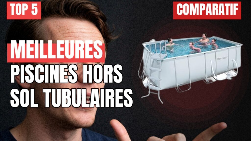 TOP 5 Piscines Hors Sol Tubulaires 2026 : Comparatif & Avis TOP 5 Piscines Hors Sol Tubulaires 2026 : Comparatif & Avis