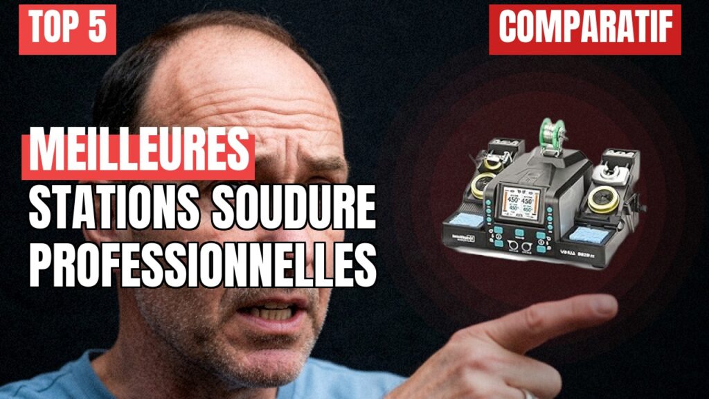 Stations de soudure professionnelles : mon top 5 et avis Stations de soudure professionnelles : mon top 5 et avis
