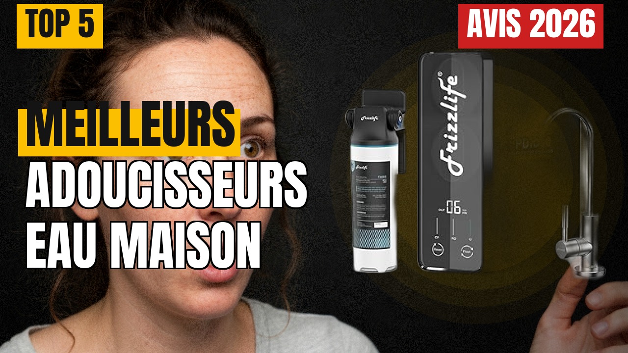Adoucisseur d'eau : comparatif et avis pour votre maison Adoucisseur d'eau : comparatif et avis pour votre maison