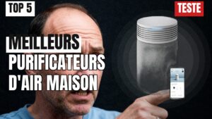 Purificateur d’air : mon comparatif des meilleurs modèles pour la maison