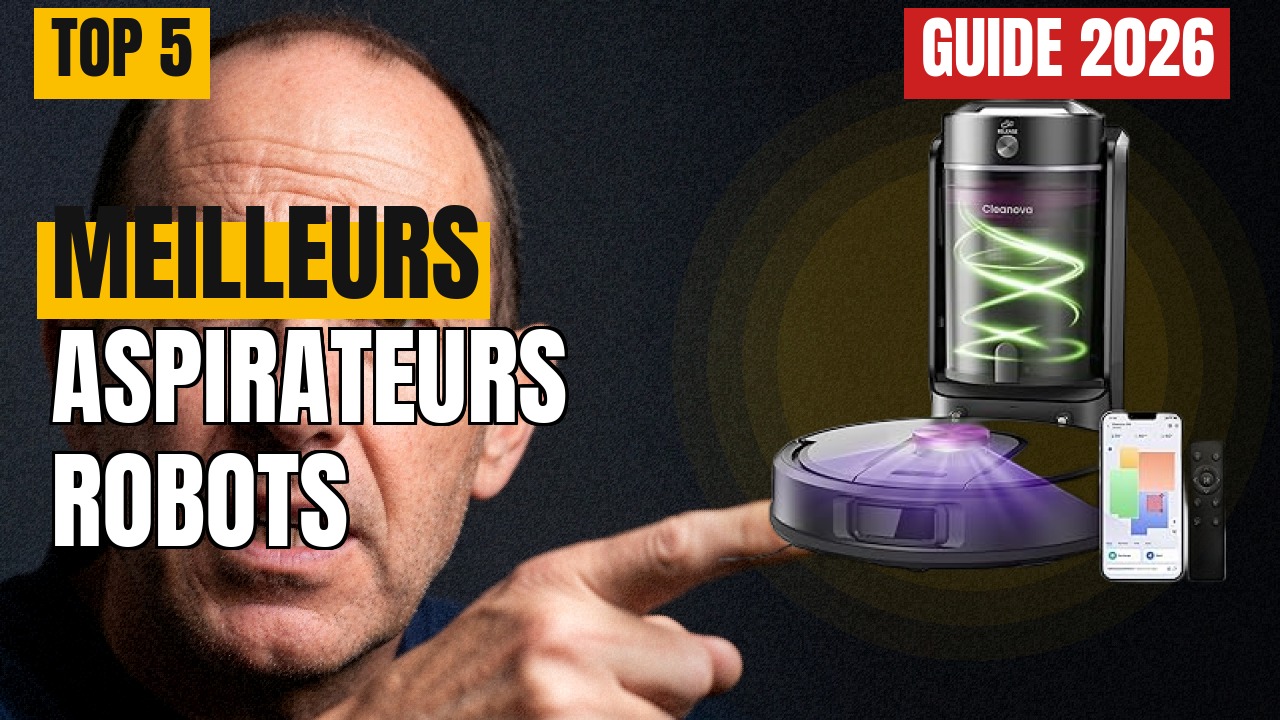 TOP 5 Meilleurs Aspirateurs Robots 2026 : Mon Comparatif & Avis TOP 5 Meilleurs Aspirateurs Robots 2026 : Mon Comparatif & Avis
